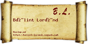 Bálint Loránd névjegykártya
